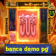 banca demo pg